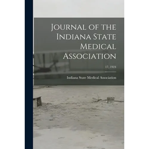 Journal of the Indiana State Medical Association; 17, 1924