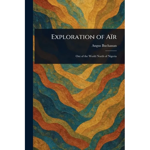 Exploration of Aïr