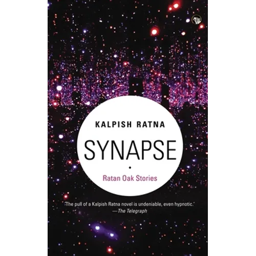 Synapse: Ratan Oak Stories