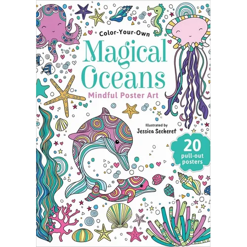 Magical Oceans: Color-Your-Own Mindful Poster Art