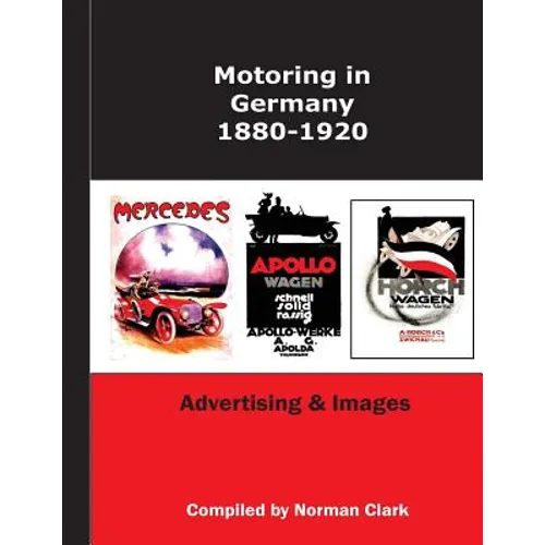 Motoring in Germany 1880-1920
