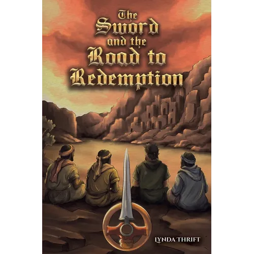The Sword and the Road to Redemption