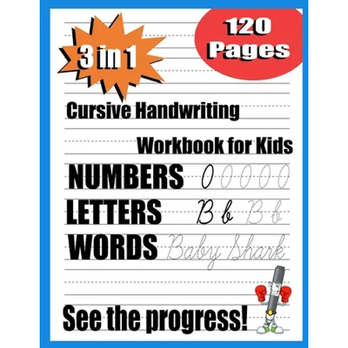 cursive handwriting workbook for kids: 3 in 1 Writing Practice Book to Master Letters, beginning cursive handwriting workbook, the complete cursive ha