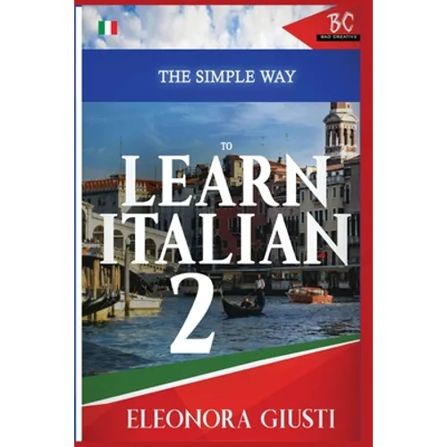 The Simple Way to Learn Italian 2