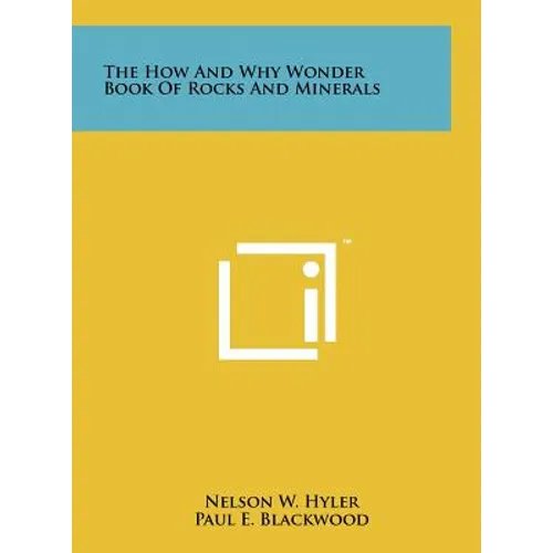 The How And Why Wonder Book Of Rocks And Minerals