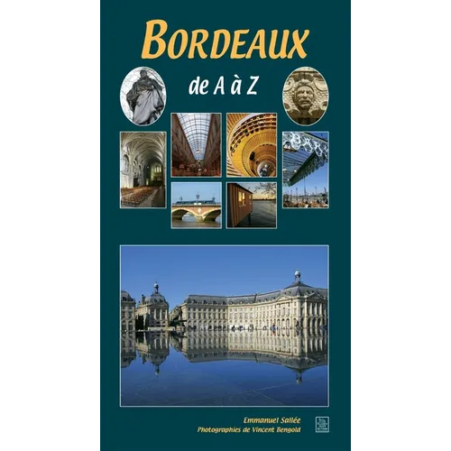 Bordeaux de A à Z