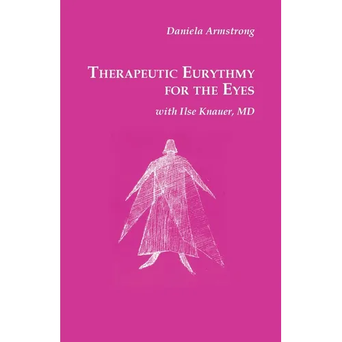 Therapeutic Eurythmy for the Eyes