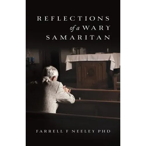 Reflections Of A Wary Samaritan