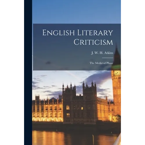 English Literary Criticism: the Medieval Phase