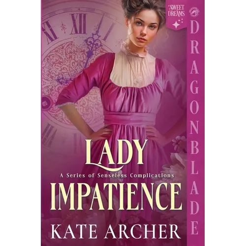 Lady Impatience: A Regency Historical Romance