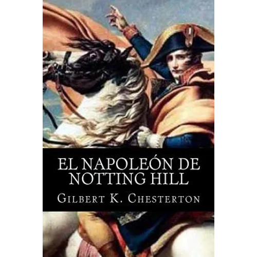 El Napoleon de Notting Hill