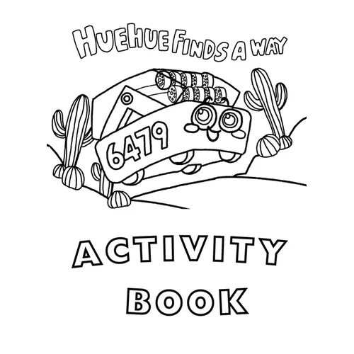 Huehue Finds a Way Activity Book