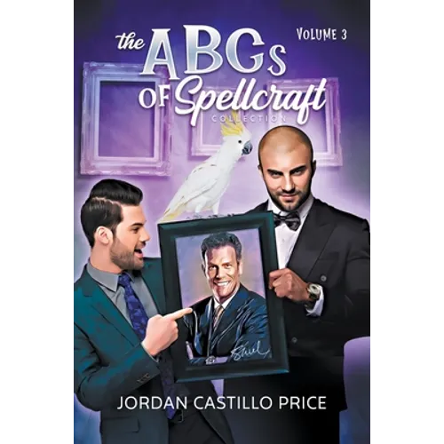 The ABCs of Spellcraft Collection: Volume 3