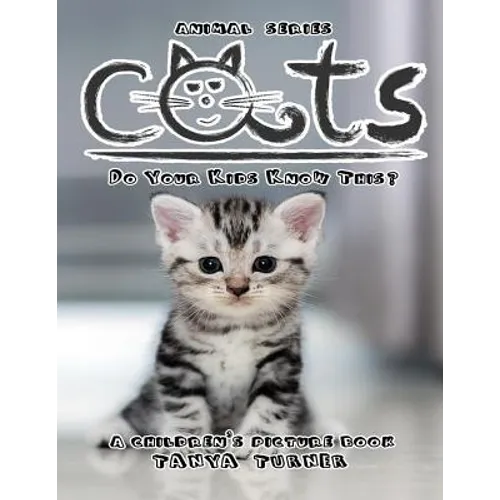 CATS Do Your Kids Know This?: A Children's Picture Book