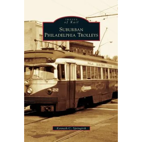 Suburban Philadelphia Trolleys