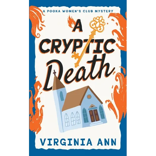 A Cryptic Death: A Pooka Women's Club Mystery (Book 2)