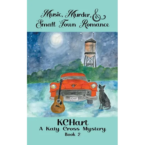 Music Murder and Small Town Romance