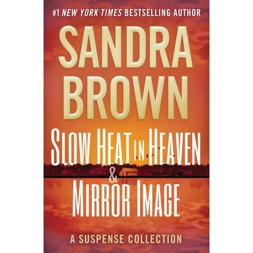Slow Heat in Heaven & Mirror Image: A Suspense Collection
