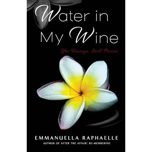 Water in My Wine