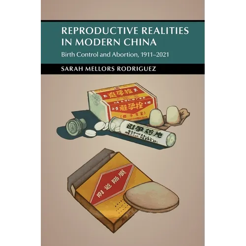 Reproductive Realities in Modern China