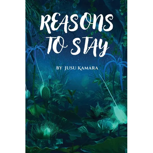 Reasons to Stay