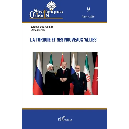 La Turquie et ses nouveaux 'alliés'