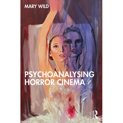 Psychoanalysing Horror Cinema