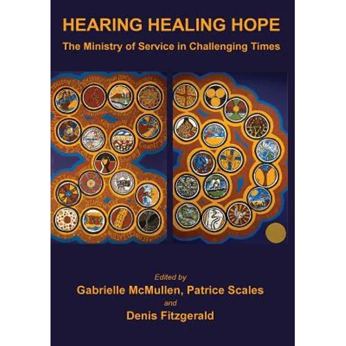 Hearing Healing Hope: The Ministry of Service in Challenging Times