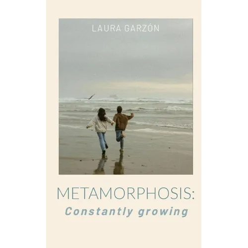 Metamorphosis: Constantly growing