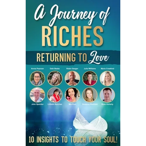 Returning to Love: A Journey of Riches