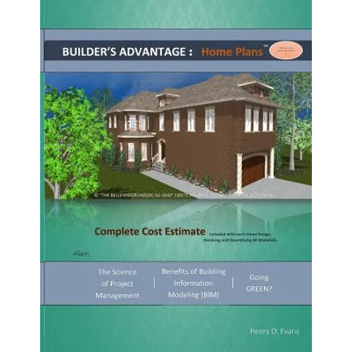 Builder's Advantage: Home Plans: Volume 1