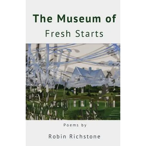 The Museum of Fresh Starts