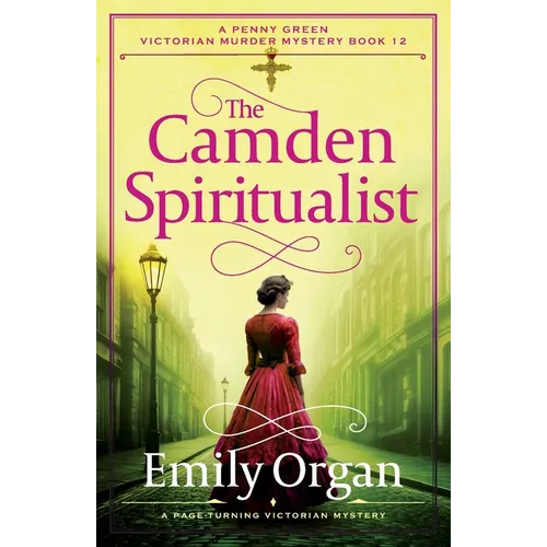 The Camden Spiritualist: A page-turning Victorian mystery