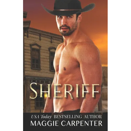 Sheriff: His Town. His Laws. His Justice.