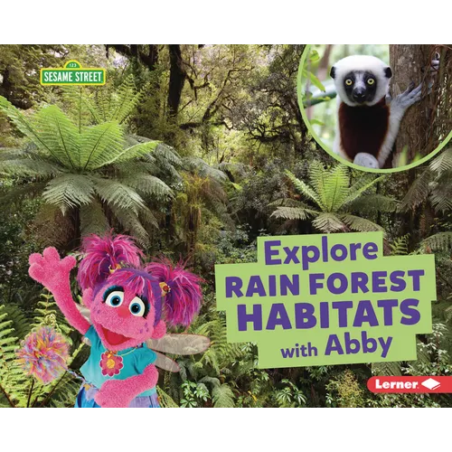 Explore Rain Forest Habitats with Abby