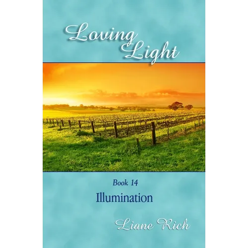 Loving Light Book 14, Illumination