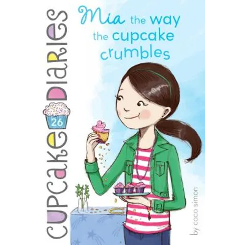 MIA the Way the Cupcake Crumbles