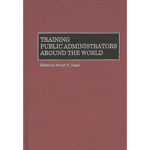 Training Public Administrators Around the World