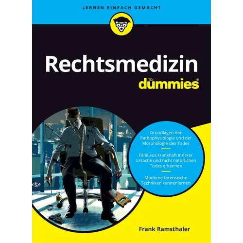 Rechtsmedizin für Dummies