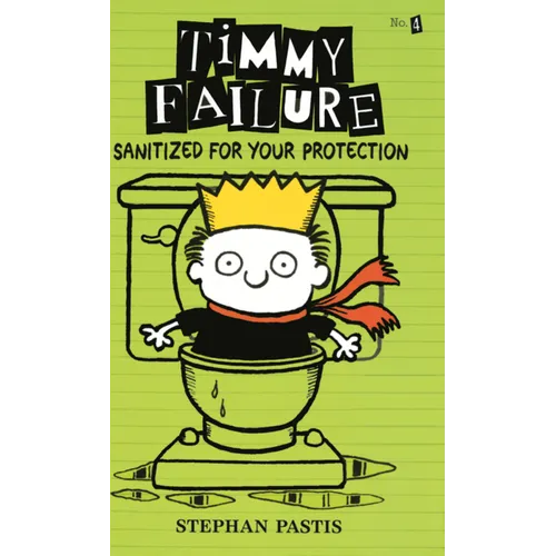 Timmy Failure: Sanitized for Your Protection