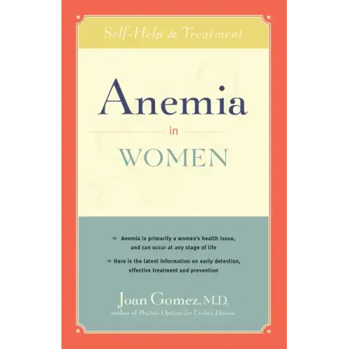 Anemia in Women: Self-Help and Treatment