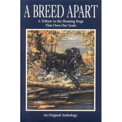 A Breed Apart