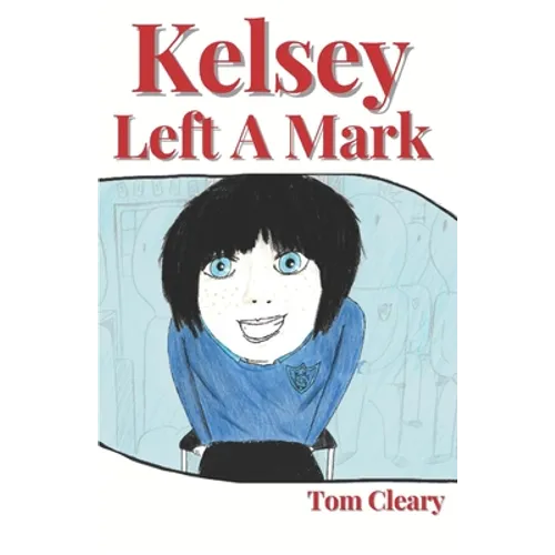 Kelsey Left A Mark
