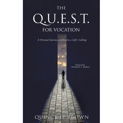 The Q.U.E.S.T. for Vocation