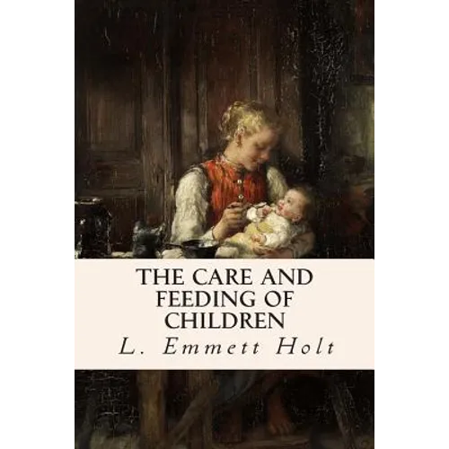 The Care and Feeding of Children
