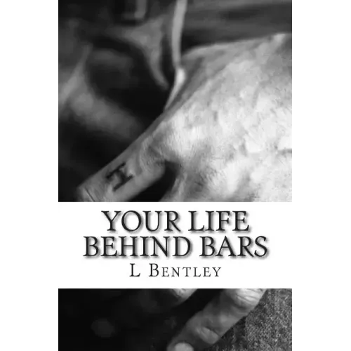 Your Life Behind Bars