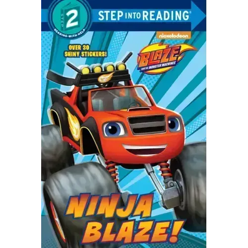 Ninja Blaze! (Blaze and the Monster Machines)