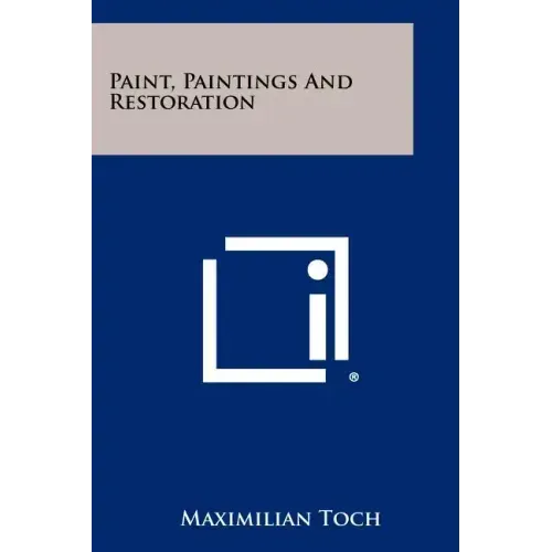 Paint, Paintings And Restoration