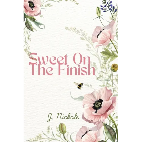 Sweet On The Finish