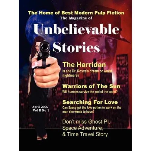 The Magazine of Unbelievable Stories (April 2007) Global Edition